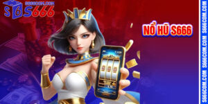 Nổ Hũ S666